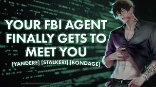 [M4F] Your FBI Agent Finally Gets To Meet You || Male Moans || Deep Voice || Kinky Talk