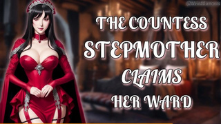 The Countess Stepmother Claims Her Ward || NSFW Audio / Historic RP