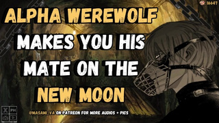 Werewolf BF Makes You His Mate On The New Moon | Male Moaning Audio