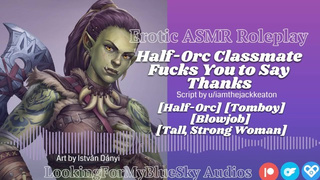 ASMR Roleplay | Half-Orc Muscle Mommy Classmate Rides You as Thanks