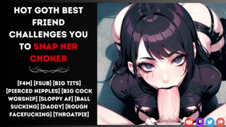 [F4M] Sweet Goth Best Friend Challenges You To Snap Her Choker (NSFW AUDIO) ????