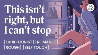 She finger rides her snatch while her neighbors are fucking in front of her | Window roleplay | Amate