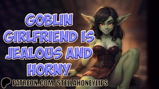 Your Goblin Gf Proves You She Can Lick Dong Better Than A Human Girl | FF4M Audio Roleplay