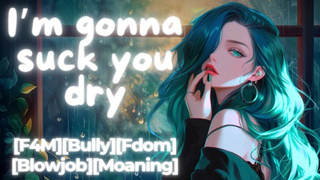 [F4M] Bully In Heat Calls You for Breeding and Licks your Dick [Erotic Audio][Fdom][Tomboy]