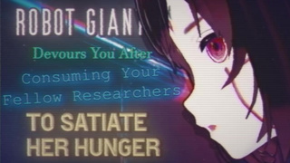 [ASMR] Robot Giantess Devours You, Scientists To Satiate Her Hunger [Giantess Vore] [Stomach Sounds]