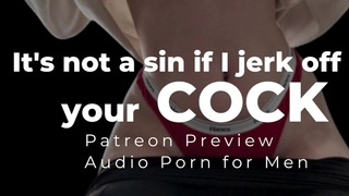 Audio Porn for Males | Kinky Nun helps you absolve your sin by jerking you off | Patreon Preview