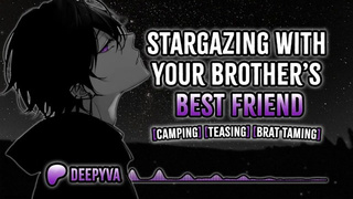 Stargazing With Your Brother's Bestfriend | Male Moans | Deep Voice | Audio Erotica | bf Audio | M4F