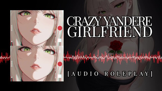 Erotic Audio | F4M | Your Yandere GF Wants You To Spunk Inside Her