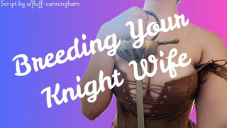 [F4M] A Chick Knight Returns Home From the Front [Romantic Audio Roleplay] [GFE]