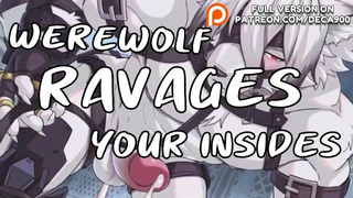 Werewolf RAVAGES your insides~ [Top] [Fantasy] [Eating you out] [Desperate] [Rough]