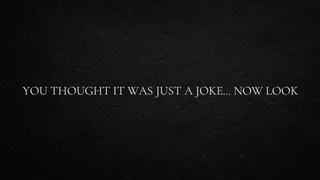 You thought it was just a joke… now look