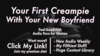Audio for Women: First TIme Romantic Sex With Your New Bf