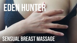 Sensual Breast Massage Eden Hunter. Natural Tits Nipple Erotic Roleplay RP