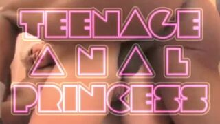 Teenage Anal Princess [ 3XRMX ]