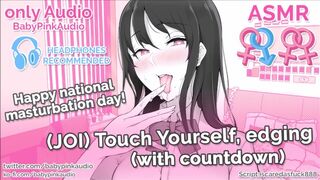 (JOI) Touch yourself (with Countdown) Happy Masturbation Day! (AUDIO ONLY)