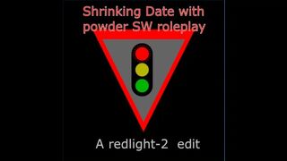 Shrinking Date with Powder SW Roleplay