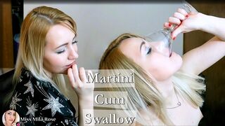 Mila's Martini Sperm Swallow