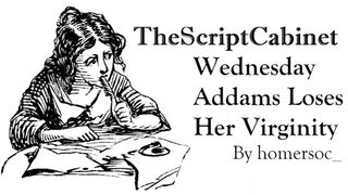 Wednesday Addams Loses her Virginity EROTIC AUDIO FOR DUDES