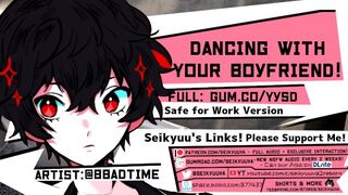 [18+ Fine ASMR] Dancing with your Bf! [persona 5]