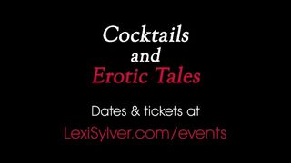 Cocktails and Erotic Tales with Lexi Sylver: Teaser Sex Tape