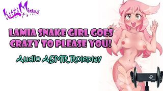 ASMR - Cute Lamia Snake Whore goes Crazy to please You! Audio Roleplay