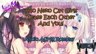 ASMR - 2 Hentai Neko Cat Sluts Tease each other and YOU! Audio Roleplay
