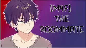 [M4F] THE ROOMATE - ASMR Roleplay