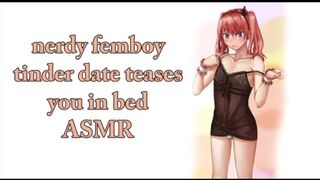 NERDY FEMBOY TINDER DATE TEASES YOU IN BED