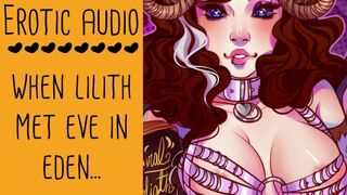 Lilith and Eve Roleplay | SELF PERSPECTIVE EROTIC AUDIO | Garden of Eden Lezzie
