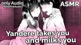 ASMR - Yandere Takes you (hand-job)(bj)(dom) - Audio Roleplay