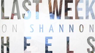 'my Friends Asked me what I did last Week...' - last Week on Shannon Heels 01/02/21 - 07/02/21