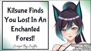 Kitsune Finds you Lost in an Enchanted Forest! Wholesome