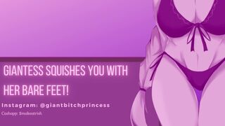 Giantess Squishes you under her RAW Feet! F4M Audio Roleplay