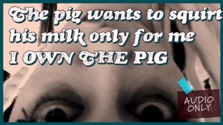 The Pig wants to Squirt its Milk only for me